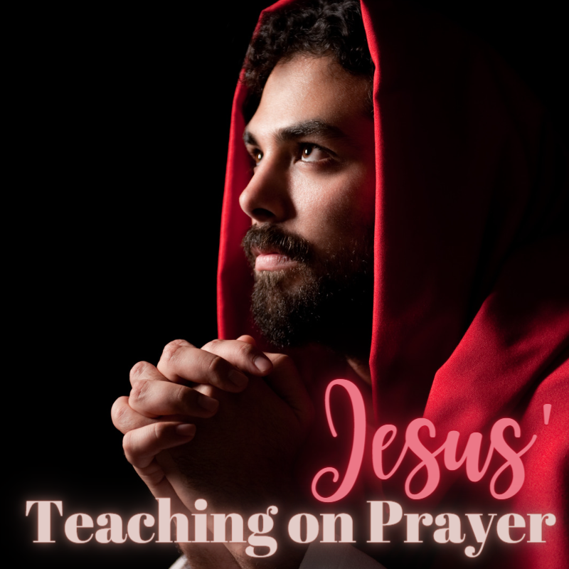 jesus-teaching-on-prayer-landmark-porterville-ca